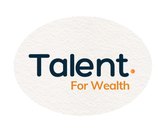 Talent For Wealth